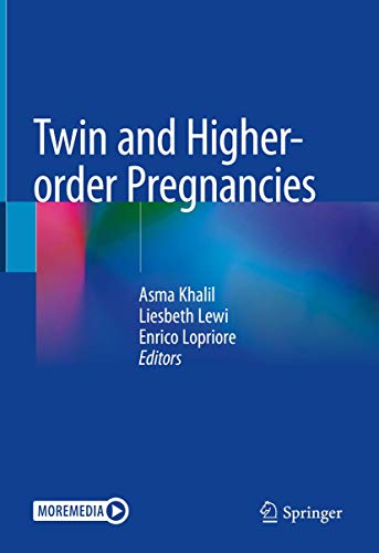 Twin and Higher order Pregnancies (Original PDF from Publisher) Twin and Higher-order Pregnancies (Original PDF from Publisher)