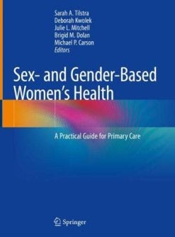 Sex- and Gender-Based Women’s Health: A Practical Guide for Primary Care (Original PDF from Publisher)