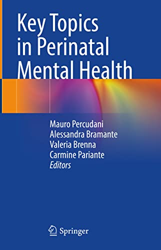 Key Topics in Perinatal Mental Health (Original PDF from Publisher) Key Topics in Perinatal Mental Health (Original PDF from Publisher)