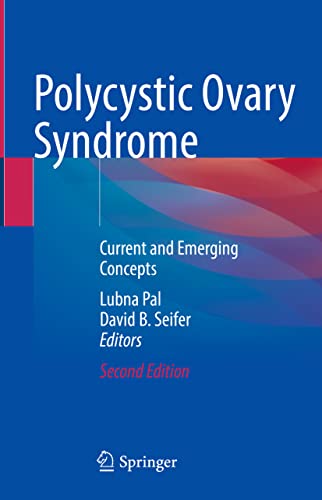 Polycystic Ovary Syndrome: Current and Emerging Concepts, 2nd Edition (Original PDF from Publisher) Polycystic Ovary Syndrome: Current and Emerging Concepts, 2nd Edition (Original PDF from Publisher)