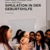 Simulation in der Geburtshilfe (German Edition), 2nd Edition (Original PDF from Publisher) Simulation in der Geburtshilfe (German Edition), 2nd Edition (Original PDF from Publisher)