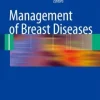 Management of Breast Diseases(Publisher PDF) Management of Breast Diseases(Publisher PDF)