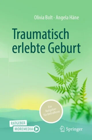 Traumatisch erlebte Geburt (Original PDF from Publisher) Traumatisch erlebte Geburt (Original PDF from Publisher)