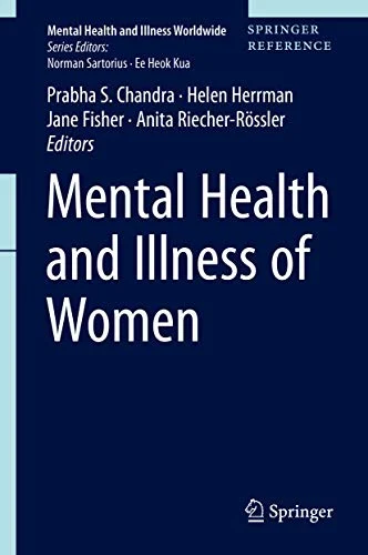 Mental Health and Illness of Women (Mental Health and Illness Worldwide) (Original PDF from Publisher) Mental Health and Illness of Women (Mental Health and Illness Worldwide) (Original PDF from Publisher)