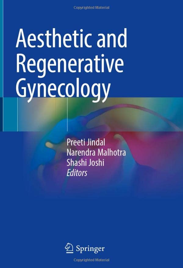 Aesthetic and Regenerative Gynecology (Original PDF from Publisher) Aesthetic and Regenerative Gynecology (Original PDF from Publisher)