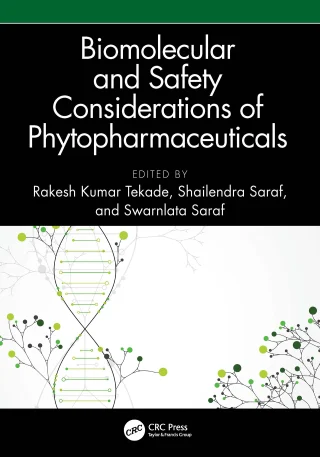 Biomolecular and Safety Considerations of Phytopharmaceuticals (Original PDF from Publisher) Biomolecular and Safety Considerations of Phytopharmaceuticals (Original PDF from Publisher)