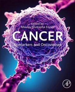 Cancer Biomarkers and Oncoviruses (Advanced Topics in Biomaterials) (True PDF from Publisher)