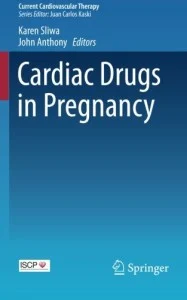 Cardiac Drugs in Pregnancy (Current Cardiovascular Therapy) (Original PDF from Publisher) Cardiac Drugs in Pregnancy (Current Cardiovascular Therapy) (Original PDF from Publisher)