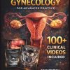 Clinical Gynecology for Advanced Practice: A Comprehensive Textbook of Assessment, Procedures, and Patient Management — Including Prenatal and Postpartum Care Essentials (EPUB) Clinical Gynecology for Advanced Practice
