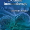 Clinician’s Guide to Cellular Immunotherapy (EPUB) Clinician’s Guide to Cellular Immunotherapy (EPUB)
