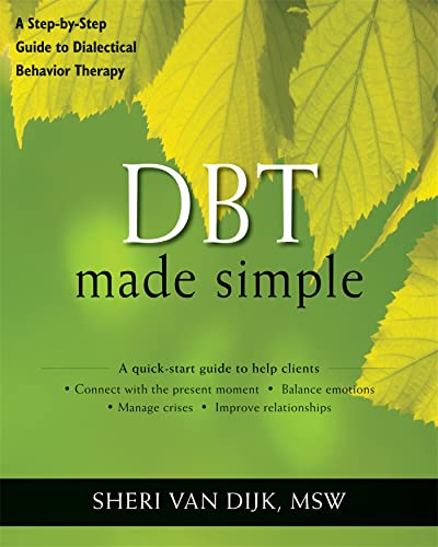 DBT Made Simple: A Step-by-Step Guide to Dialectical Behavior Therapy (Original PDF from Publisher) DBT Made Simple: A Step-by-Step Guide to Dialectical Behavior Therapy (Original PDF from Publisher)