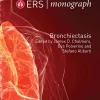 ERS Monograph: Bronchiectasis (Original PDF from Publisher) ERS Monograph: Bronchiectasis (Original PDF from Publisher)