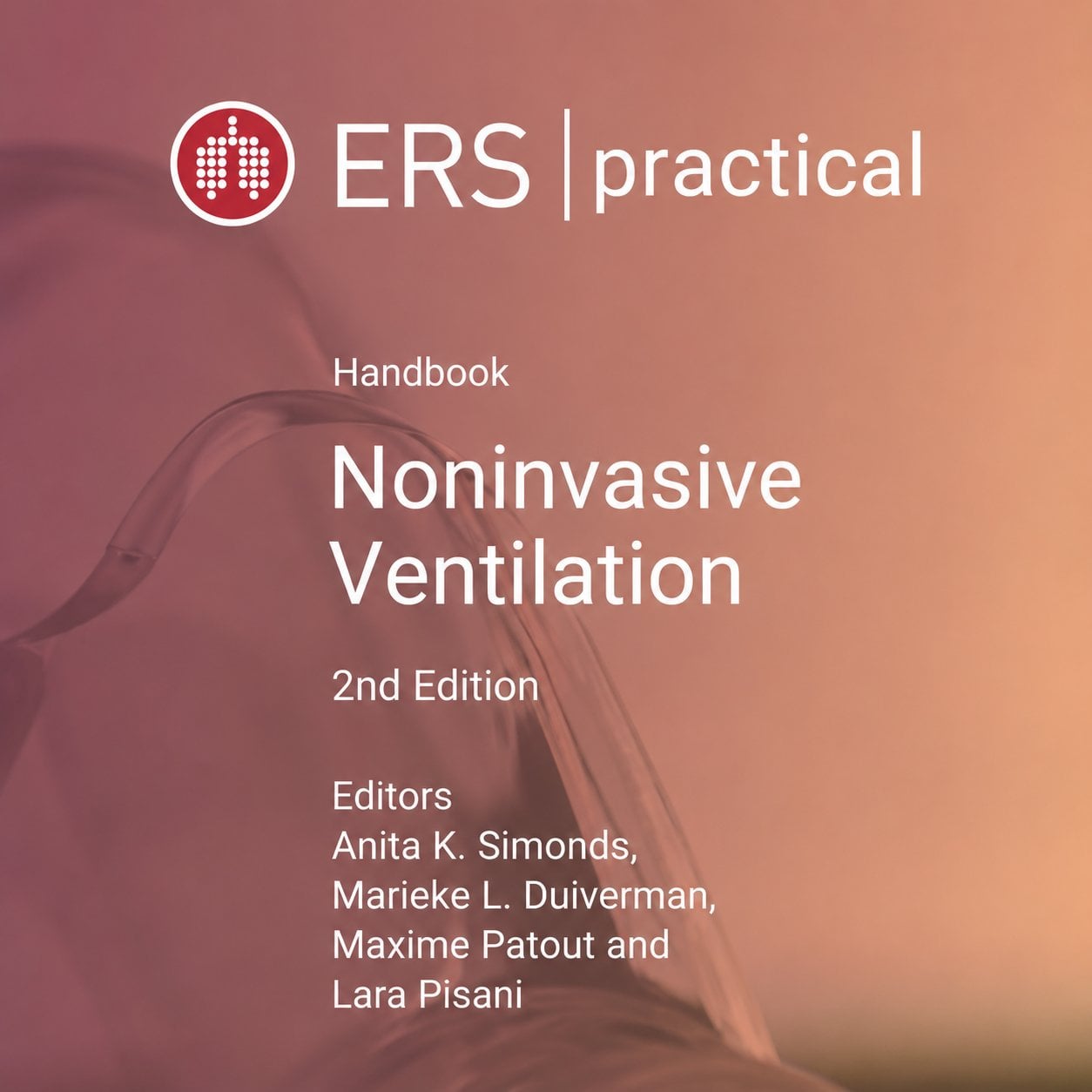ERS Practical Handbook of Noninvasive Ventilation, 2nd Edition (Original PDF from Publisher) ERS Practical Handbook of Noninvasive Ventilation, 2nd Edition (Original PDF from Publisher)
