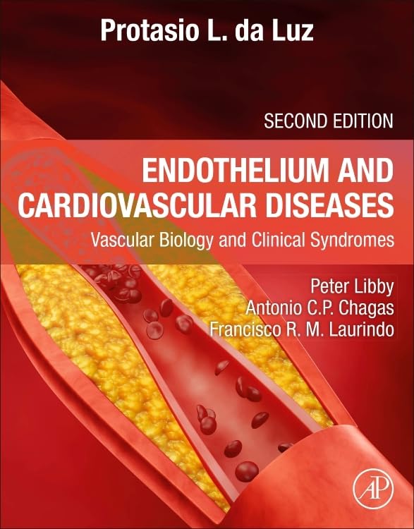 Endothelium and Cardiovascular Diseases: Vascular Biology and Clinical Syndromes, 2nd Edition (True PDF from Publisher) Endothelium and Cardiovascular Diseases: Vascular Biology and Clinical Syndromes, 2nd Edition (True PDF from Publisher)
