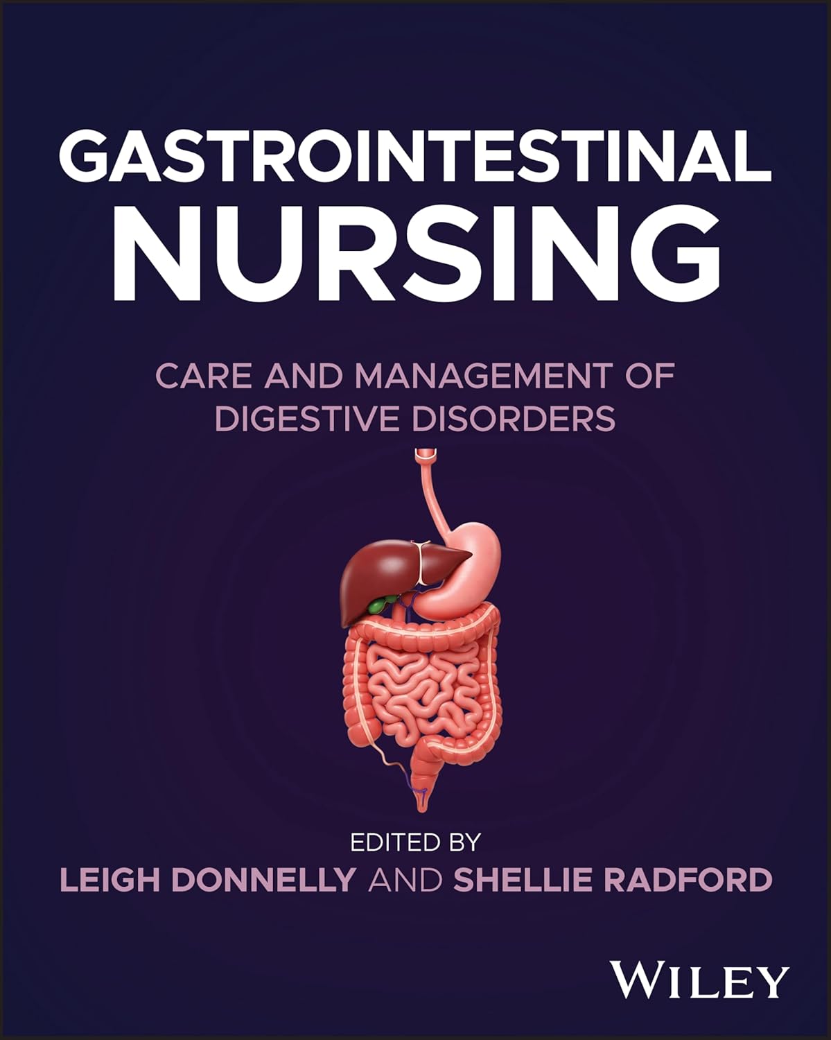 Gastrointestinal Nursing: Care and Management of Digestive Disorders (Original PDF from Publisher) Gastrointestinal Nursing: Care and Management of Digestive Disorders (Original PDF from Publisher)
