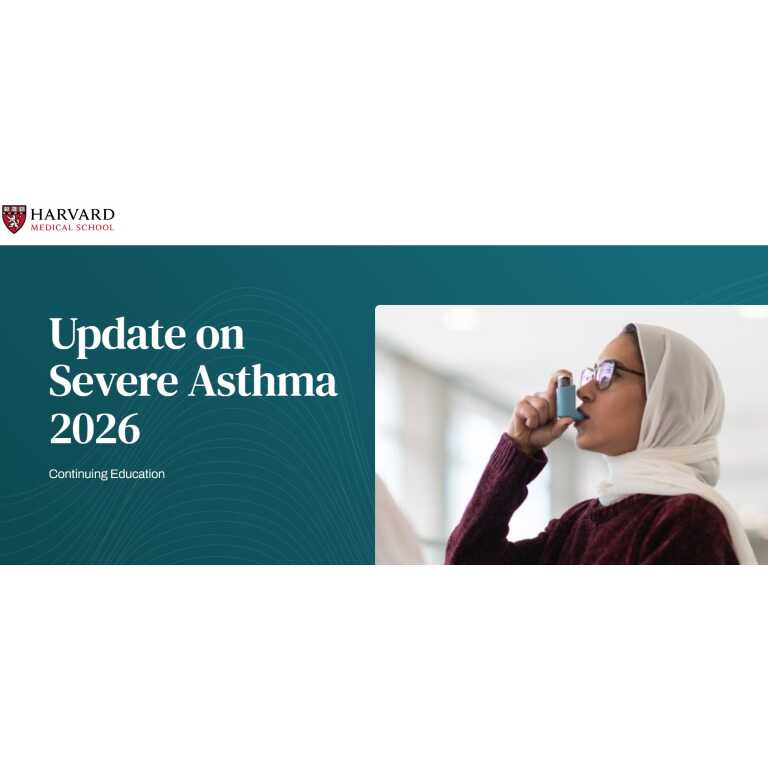 Harvard Update on Severe Asthma 2026 Harvard Update on Severe Asthma 2026
