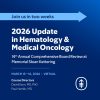 MSKCC Update in Hematology and Medical Oncology 2026 MSKCC Update in Hematology and Medical Oncology 2026