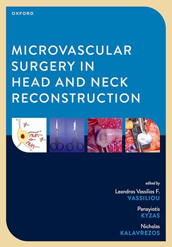Microvascular Surgery in Head and Neck Reconstruction (Original PDF from Publisher) Microvascular Surgery in Head and Neck Reconstruction (Original PDF from Publisher)