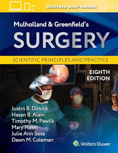 Mulholland & Greenfield’s Surgery: Scientific Principles and Practice, 8th edition (EPUB) Mulholland & Greenfield’s Surgery