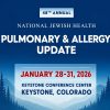 National Jewish Health 48th Annual Pulmonary and Allergy Update at Keystone 2026
