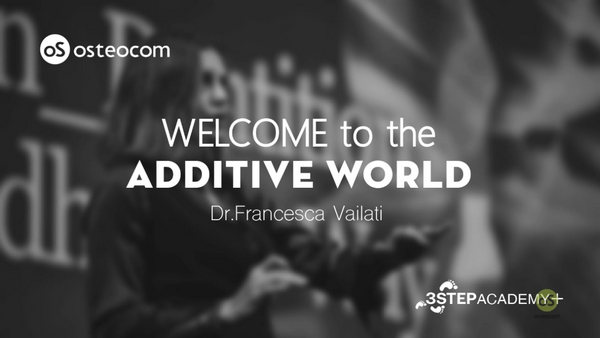 Osteocom Welcome to Additive World (Additive Dentistry) Osteocom Welcome to Additive World (Additive Dentistry)