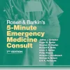 Rosen & Barkin’s 5 Minute Emergency Medicine Consult (The 5-Minute Consult Series), 7th edition (EPUB) Rosen & Barkin’s 5 Minute Emergency Medicine Consult (The 5-Minute Consult Series), 7th edition (EPUB)
