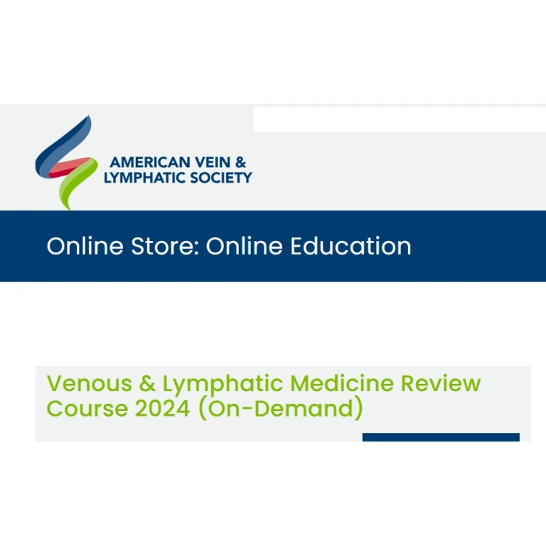 American Board of Venous & Lymphatic Medicine Review Course 2024 (On-Demand) American Board of Venous & Lymphatic Medicine Review Course 2024 (On-Demand)