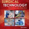 Surgical Technology: Principles and Practice, 9th Edition (EPUB) Surgical Technology: Principles and Practice, 9th Edition (EPUB)