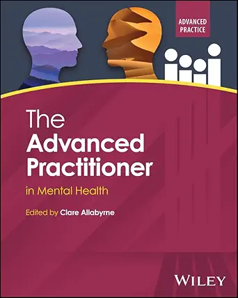 The Advanced Practitioner in Mental Health (Advanced Clinical Practice) (Original PDF from Publisher) The Advanced Practitioner in Mental Health (Advanced Clinical Practice) (Original PDF from Publisher)