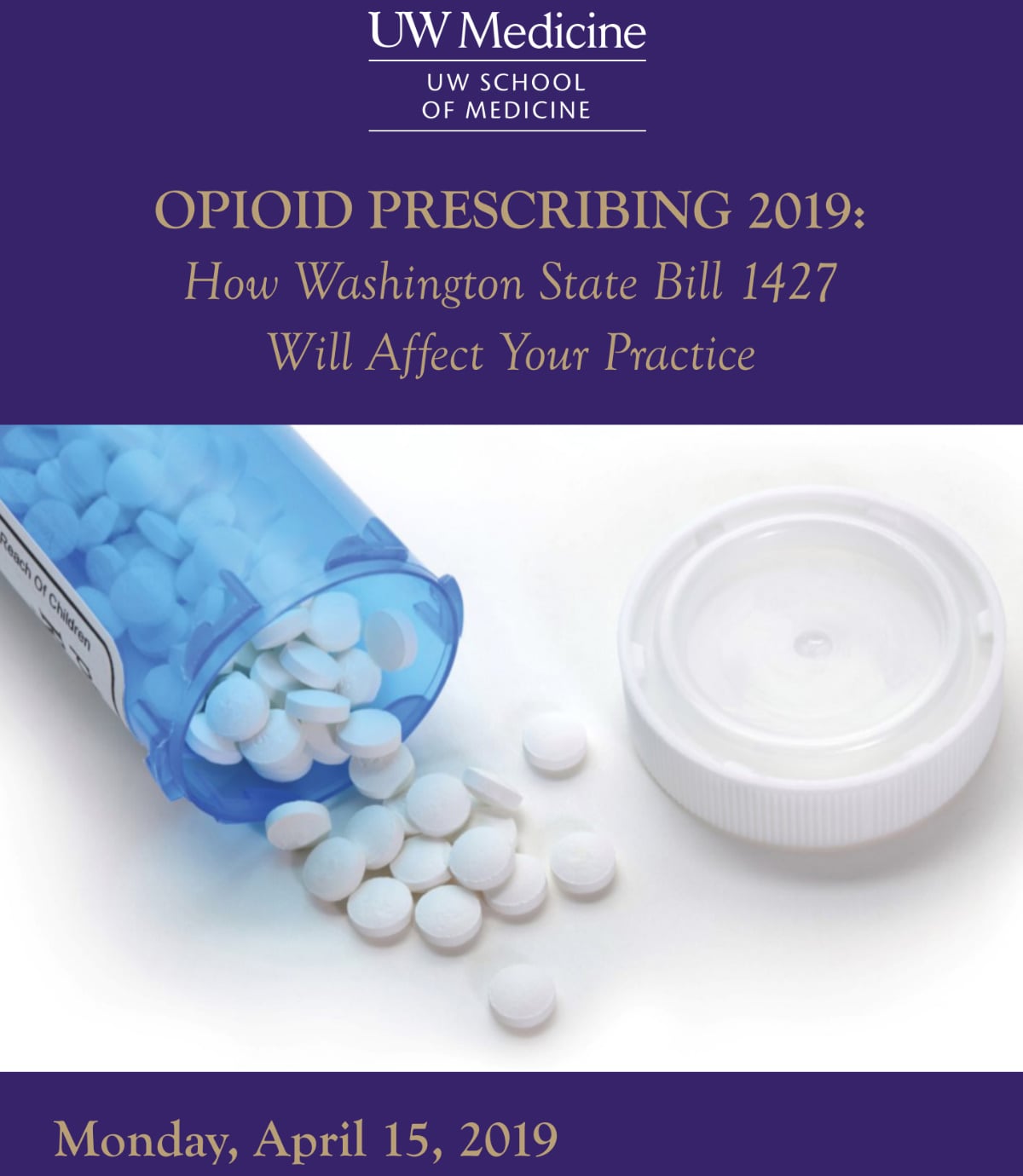 UW Medicine Opioid Prescribing 2019 UW Medicine Opioid Prescribing 2019