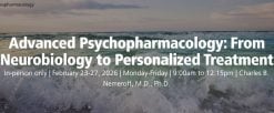 University of Miami Advanced Psychopharmacology From Neurobiology to Personalized Treatment 2026