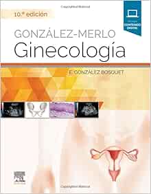 González-Merlo. Ginecología, 10th Edition (Original PDF from Publisher) González-Merlo. Ginecología, 10th Edition (Original PDF from Publisher)