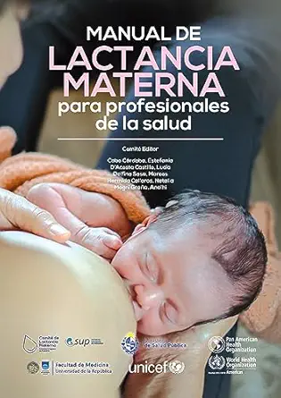 Manual de Lactancia Materna para profesionales de la salud (Spanish Edition) (Original PDF from Publisher) Manual de Lactancia Materna para profesionales de la salud (Spanish Edition) (Original PDF from Publisher)