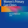 Common Cases in Women’s Primary Care Clinics (Original PDF from Publisher) Common Cases in Women’s Primary Care Clinics (Original PDF from Publisher)