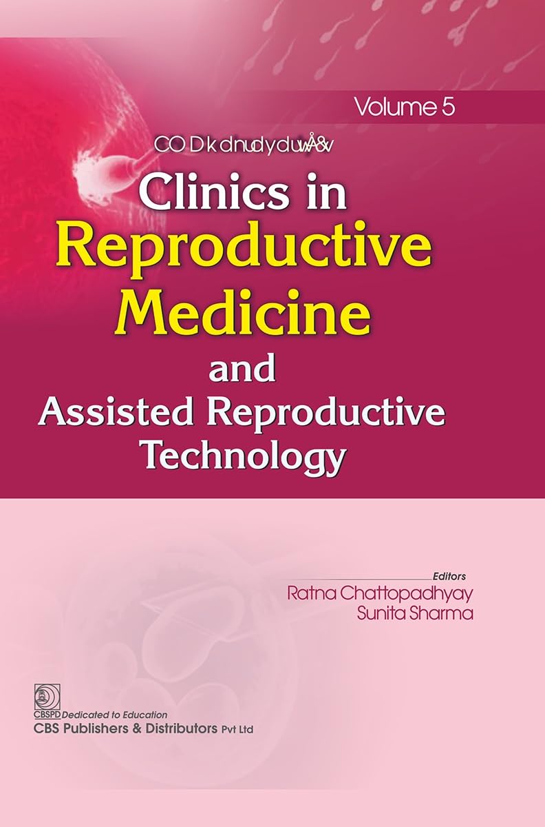 Clinics in Reproductive Medicine and Assisted Reproductive Technology, Volume 5 (Original PDF from Publisher) Clinics in Reproductive Medicine and Assisted Reproductive Technology, Volume 5 (Original PDF from Publisher)