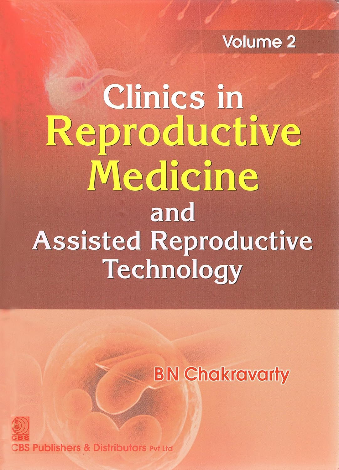 Clinics in Reproductive Medicine and Assisted Reproductive Technology Volume 2 (Original PDF from Publisher) Clinics in Reproductive Medicine and Assisted Reproductive Technology Volume 2 (Original PDF from Publisher)