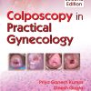 Colposcopy in Practical Gynaecology (Original PDF from Publisher) Colposcopy in Practical Gynaecology (Original PDF from Publisher)