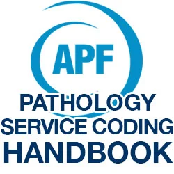 APF 2026 Pathology Service Coding Handbook (Original PDF from Publisher) APF 2026 Pathology Service Coding Handbook (Original PDF from Publisher)