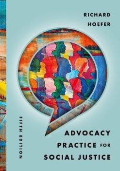 Advocacy Practice for Social Justice, 5th edition (Original PDF from Publisher)