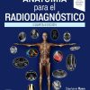 Anatomía para el radiodiagnóstico, 4th Edition (Original PDF from Publisher) Anatomía para el radiodiagnóstico, 4th Edition (Original PDF from Publisher)