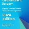 Cardiothoracic Surgery: Board and Certification Review, 2024 edition (EPUB)