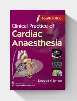 Clinical Practice of Cardiac Anaesthesia (4th Edition)
