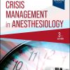 Crisis Management in Anesthesiology, 3rd Edition (Original PDF from Publisher) Crisis Management in Anesthesiology, 3rd Edition (Original PDF from Publisher)