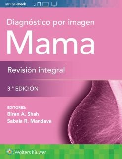 Diagnóstico por imagen. Mama. Revisión integral (Spanish Edition), 3.ª Edición (EPUB and pdf)