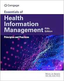 Essentials of Health Information Management: Principles and Practices, 5th Edition (Original PDF from Publisher) Essentials of Health Information Management