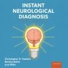 Instant Neurological Diagnosis, 3rd Edition (Videos) Instant Neurological Diagnosis, 3rd Edition (Videos)