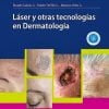 Láser y otras tecnologías en Dermatología (Original PDF from Publisher) Láser y otras tecnologías en Dermatología (Original PDF from Publisher)