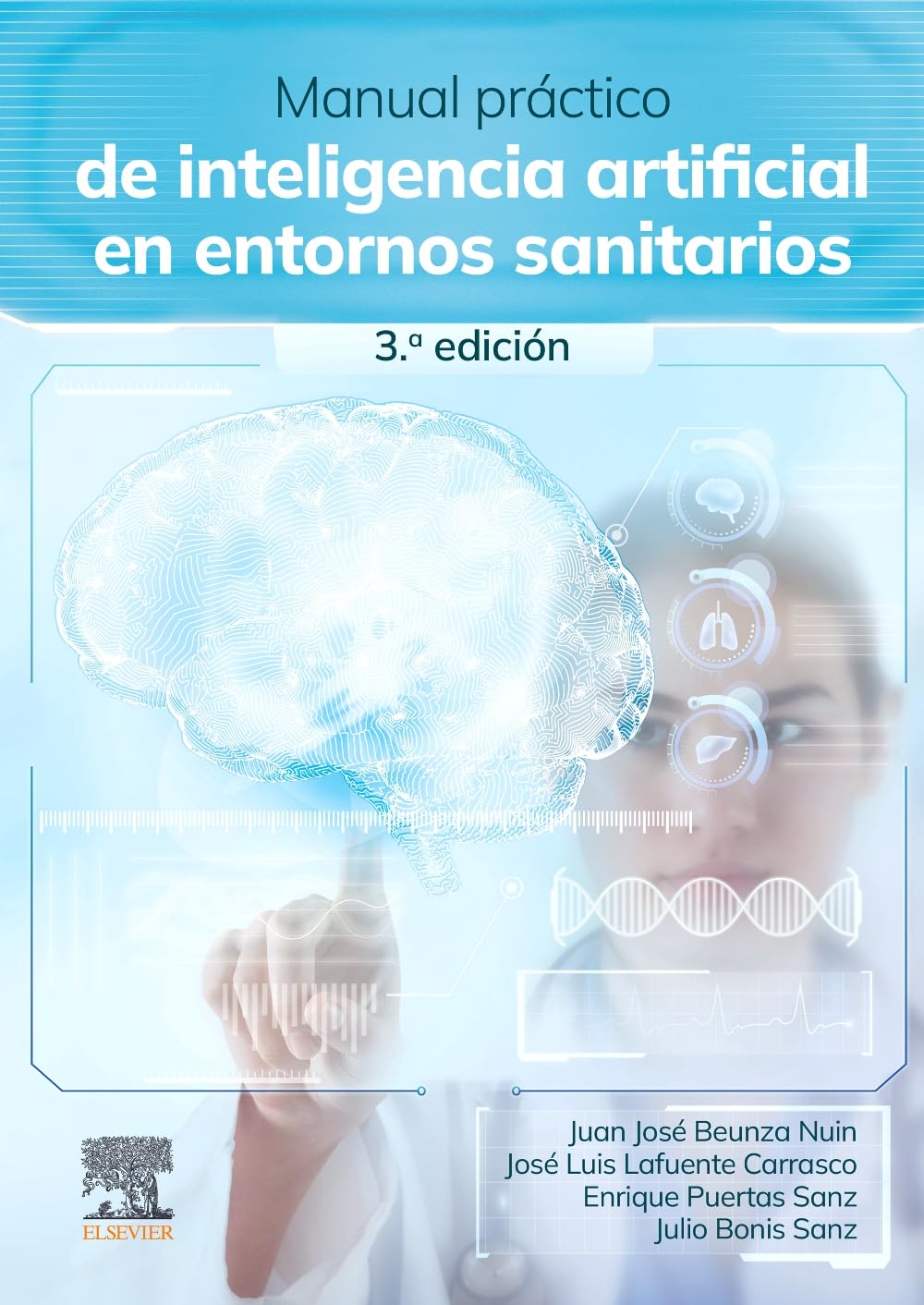 Manual práctico de inteligencia artificial en entornos sanitarios, 3rd Edition (Original PDF from Publisher) Manual práctico de inteligencia artificial en entornos sanitarios, 3rd Edition (Original PDF from Publisher)