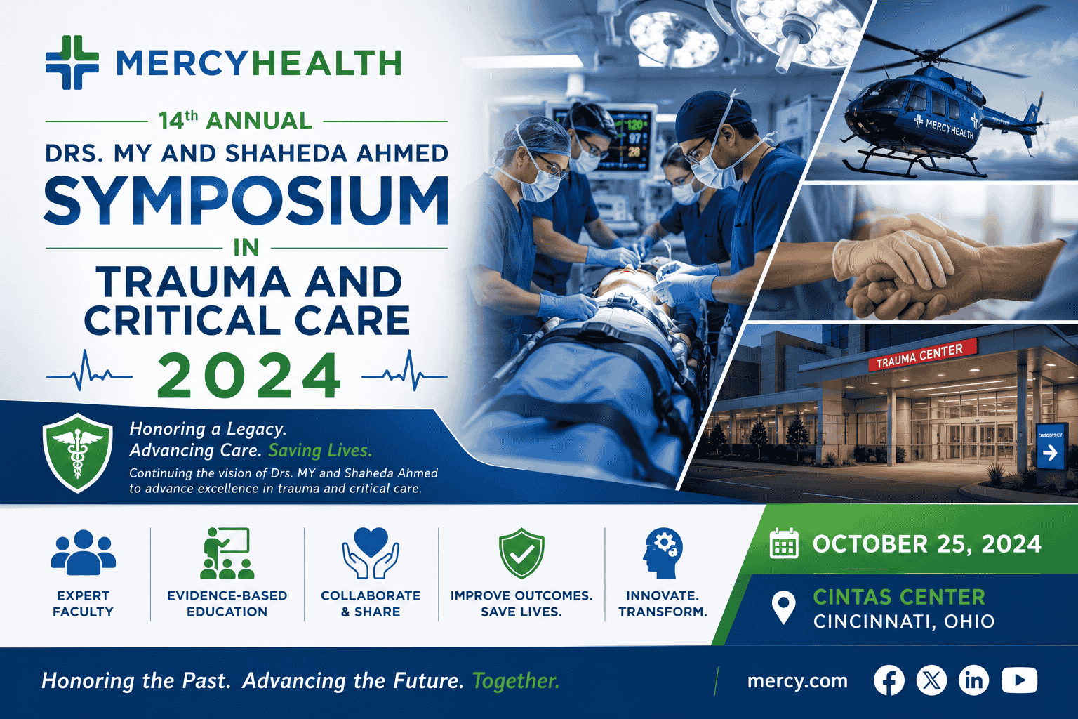 Mercy Health 14th Annual Drs. MY and Shaheda Ahmed Symposium in Trauma and Critical Care 2024 Mercy Health 14th Annual Drs. MY and Shaheda Ahmed Symposium in Trauma and Critical Care 2024