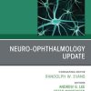 Cleveland Clinic Wellness and Preventive Medicine Annual Conference 2026 Update, An Issue of Neurologic Clinics (The Clinics: Internal Medicine) (Original PDF from Publisher) Neuro Ophthalmology Update, An Issue of Neurologic Clinics